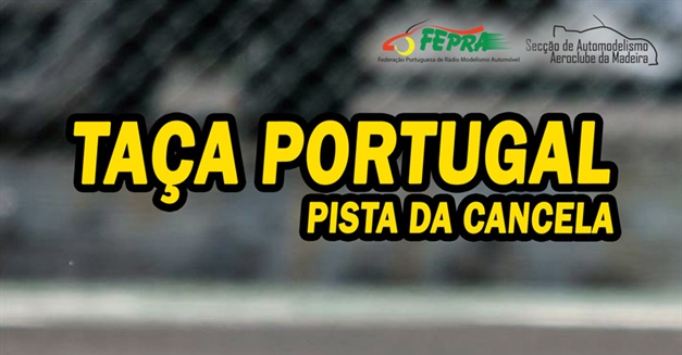 Taça de Portugal - Madeira 1/8 e 1/10 Pista